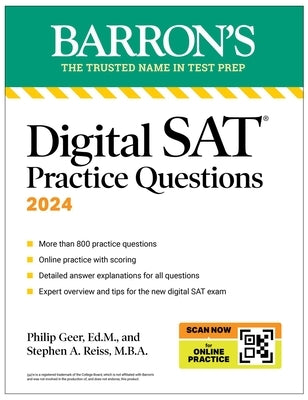 Digital SAT Practice Questions, Fourth Edition: More Than 800 Questions for Digital SAT Prep 2025 + Tips + Online Practice by Geer, Philip