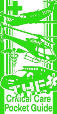 The Critical Care Pocket Guide by Sergio Niosi