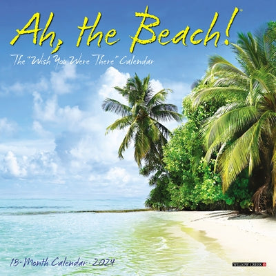 Ah the Beach! 2024 7 X 7 Mini Wall Calendar by Willow Creek Press