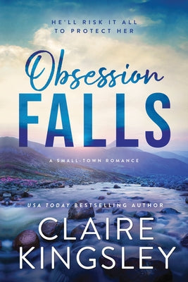 Obsession Falls by Kingsley, Claire
