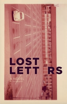 Lost Letters by Hapgood, Tom