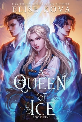 A Queen of Ice by Kova, Elise