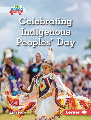 Celebrating Indigenous Peoples' Day by Peters, Katie