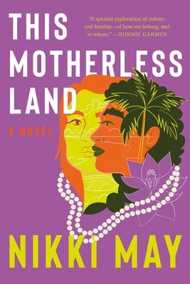 This Motherless Land by May, Nikki