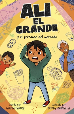 Ali El Grande Y El Percance del Mercado by Faruqi, Saadia