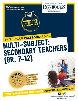 Multi-Subject: Secondary Teachers (Gr. 7-12) (Cst-33): Passbooks Study Guidevolume 33 by National Learning Corporation