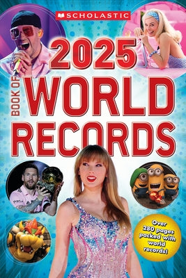 Scholastic Book of World Records 2025 by Scholastic