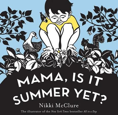 Mama, Is It Summer Yet?: A Board Book by McClure, Nikki