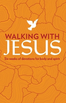 Walking with Jesus: Six Weeks of Devotions for Body and Spirit by Miller, Susan Martins