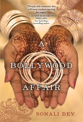 A Bollywood Affair: A Heartfelt and Romantic Novel of Modern India by Dev, Sonali