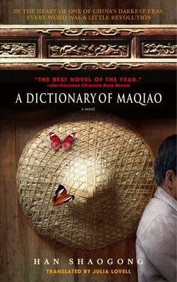 A Dictionary of Maqiao by Shaogong, Han