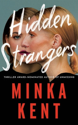 Hidden Strangers by Kent, Minka