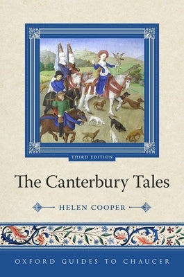 Oxford Guides to Chaucer: The Canterbury Tales by Cooper, Helen