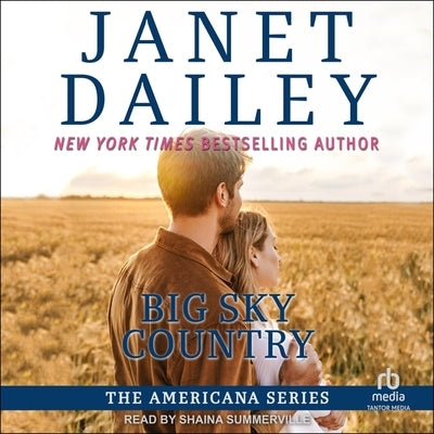 Big Sky Country by Dailey, Janet