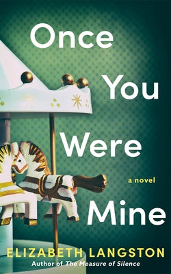 Once You Were Mine by Langston, Elizabeth