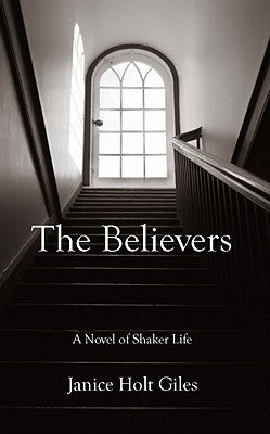 The Believers by Giles, Janice Holt