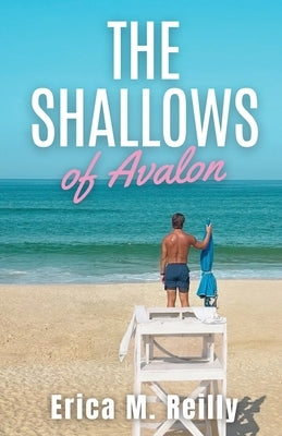 The Shallows of Avalon by Reilly, Erica M.