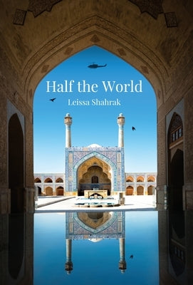 Half the World by Shahrak, Leissa