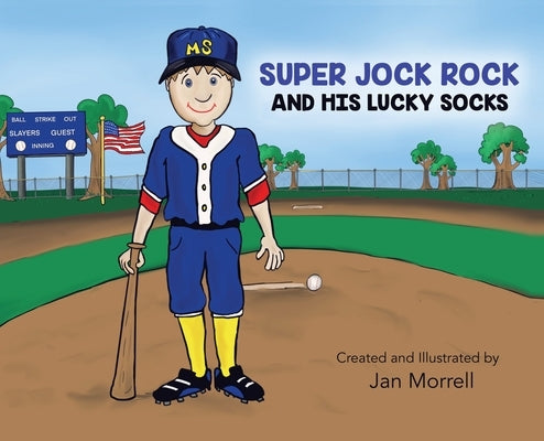 Super Jock Rock and His Lucky Socks by Morrell, Jan