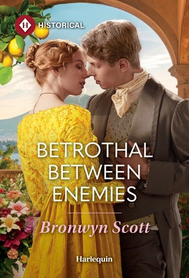 Betrothal Between Enemies by Scott, Bronwyn