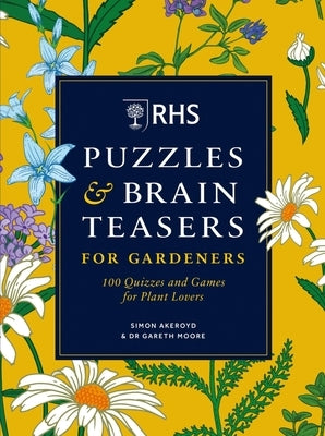 Rhs Puzzles & Brain Teasers for Gardeners by Akeroyd, Simon