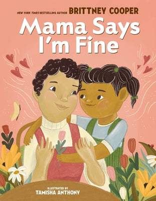 Mama Says I'm Fine by Cooper, Brittney