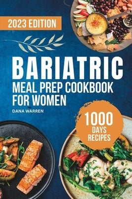 Bariatric Meal Prep Cookbook for Women by Warren, Dana