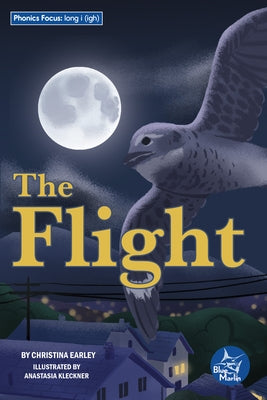 The Flight by Earley, Christina