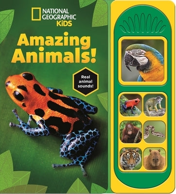 National Geographic Kids: Amazing Animals! Sound Book [With Battery] by Pi Kids