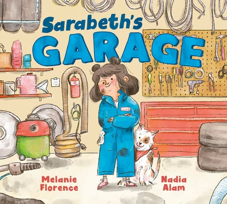 Sarabeth's Garage by Florence, Melanie