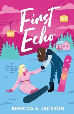 First Echo by Jackson, Rebecca A.