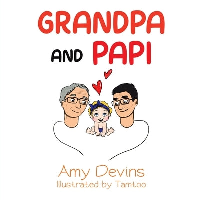 Grandpa and Papi by Devins, Amy
