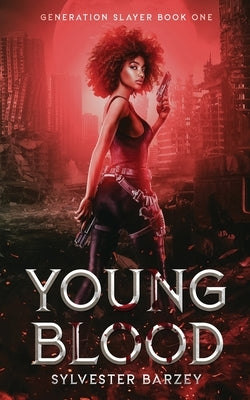 Young Blood by Barzey, Sylvester