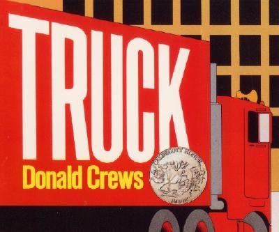 Truck Board Book: A Caldecott Honor Award Winner by Crews, Donald