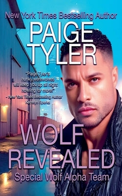 Wolf Revealed by Tyler, Paige
