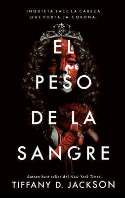 Peso de la Sangre, El by Jackson, Tiffany