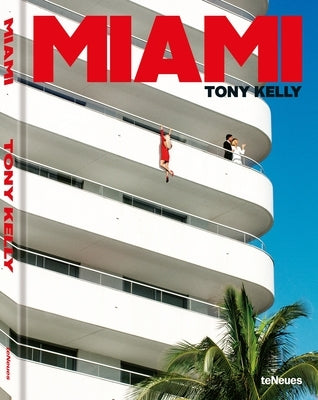 Miami by Kelly, Tony