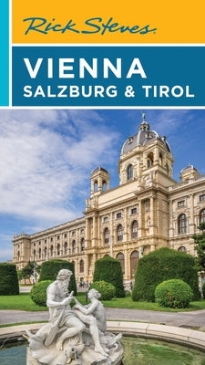 Rick Steves Vienna, Salzburg & Tirol by Steves, Rick