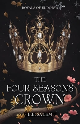 The Four Seasons Crown by Salem, Bb