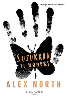 Susurran Tu Nombre (the Whisper Man) by North, Alex