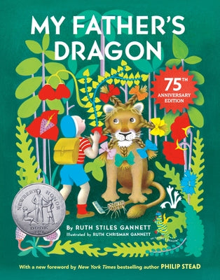 My Father's Dragon 75th Anniversary Edition by Gannett, Ruth Stiles