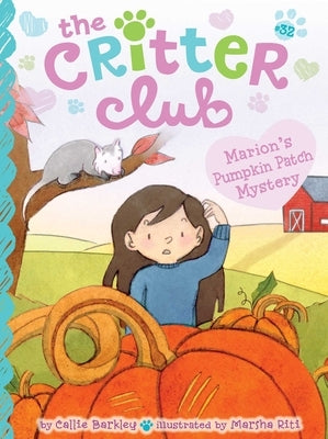 Marion's Pumpkin Patch Mystery by Barkley, Callie