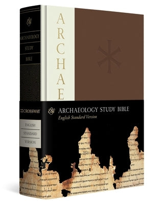 ESV Archaeology Study Bible by Adams, David L.