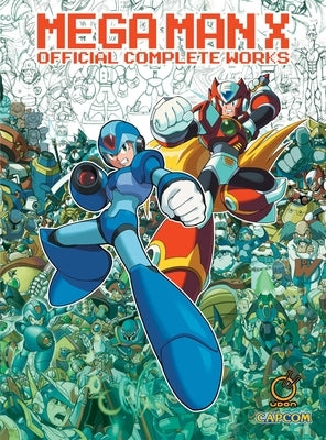 Mega Man X: Official Complete Works (Hardcover) by Capcom