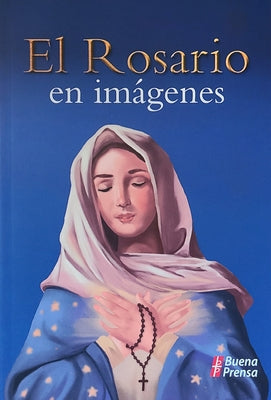 El Rosario En Imagenes by Various