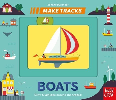 Make Tracks: Boats by Dyrander, Johnny
