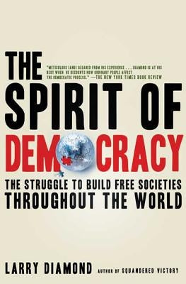 Spirit of Democracy by Diamond, Larry