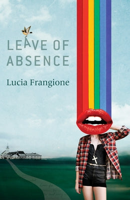 Leave of Absence by Frangione, Lucia