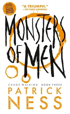 Monsters of Men: With Bonus Short Story by Ness, Patrick