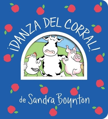 ¡Danza del Corral! (Barnyard Dance!) by Boynton, Sandra